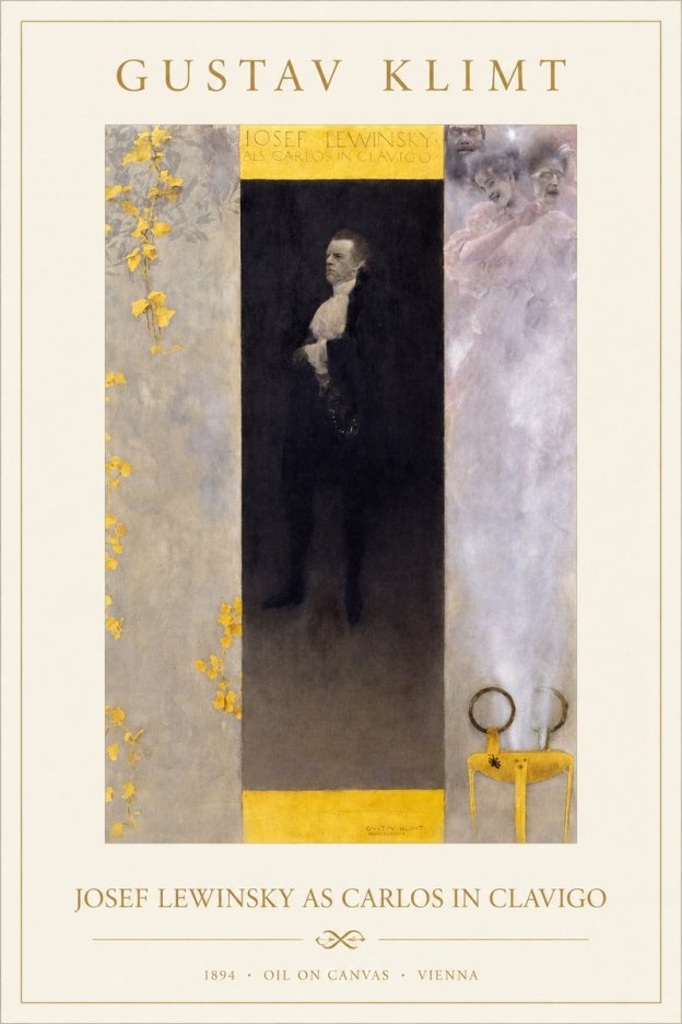 Klimt Josef Lewinsky as Carlos in Clavigo No1 - Poster