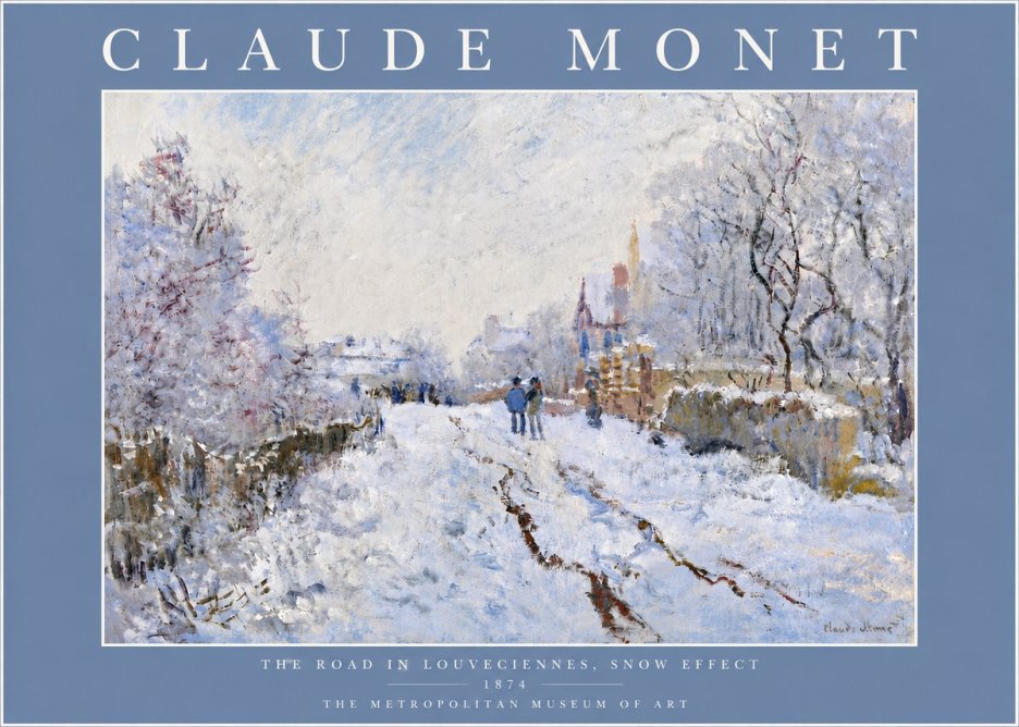 Monet The Road in Louveciennes, Snow Effect No6 - Poster