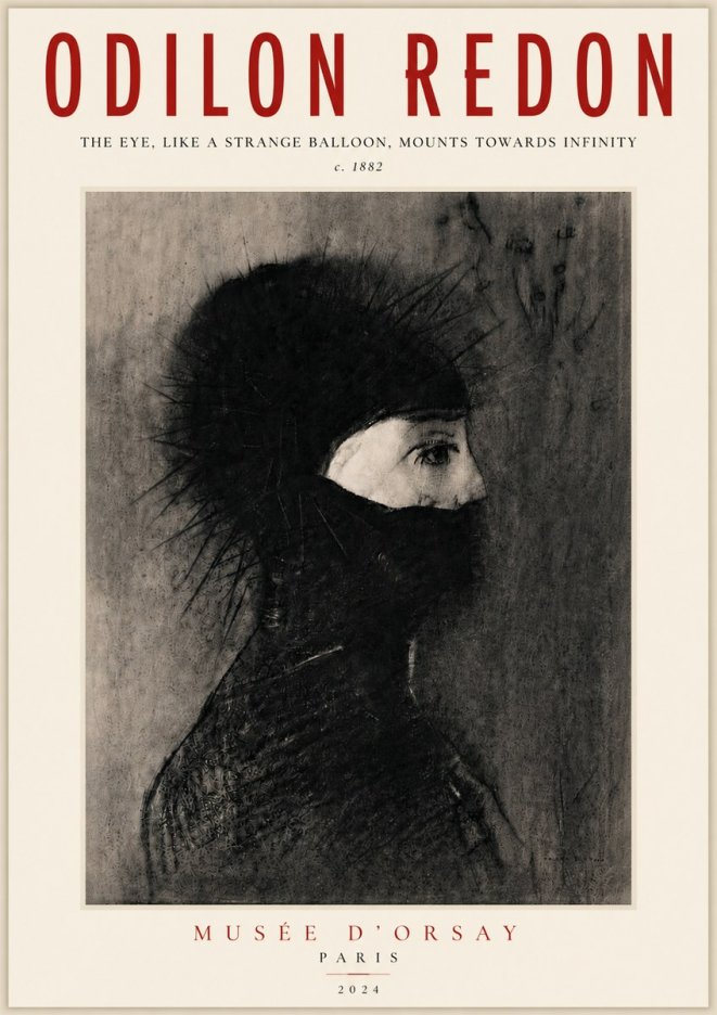 Odilon Redon The Eye, Like a Strange Balloon, Mounts Towards Infinity No5 - Poster
