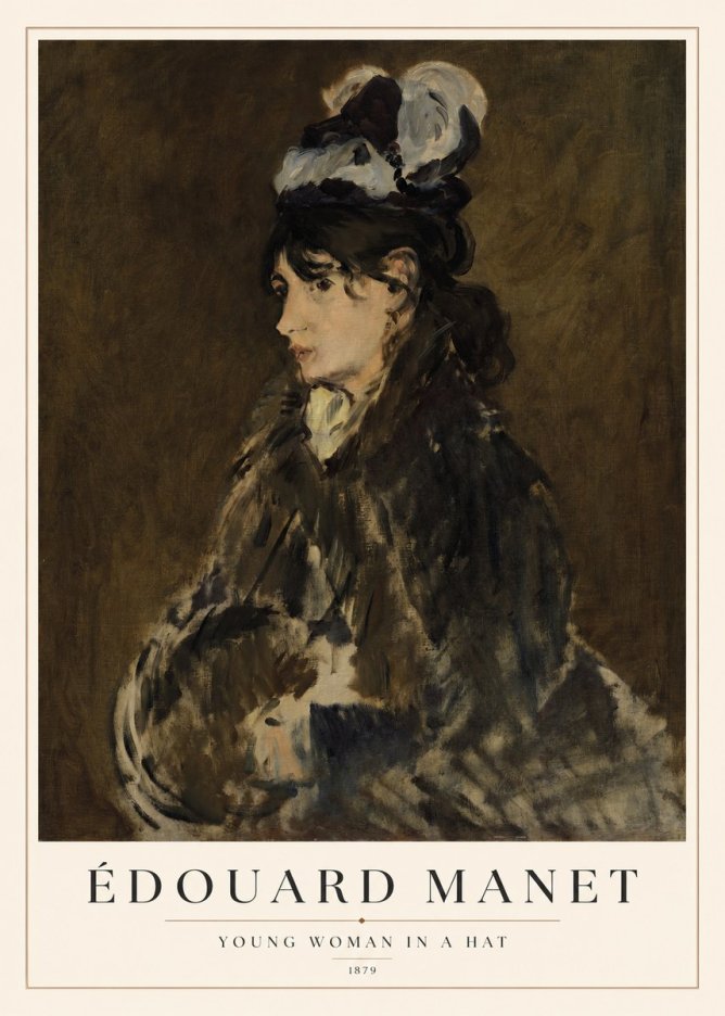 Édouard Manet Young Woman in a Hat I No1 - Poster