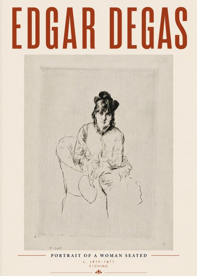 Edgar Degas Portrait of a Woman Seated No6 - Poster