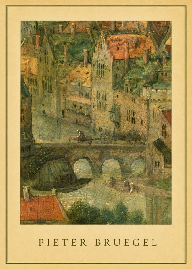 Pieter Bruegel Cityscape with Bridge No4 - Poster