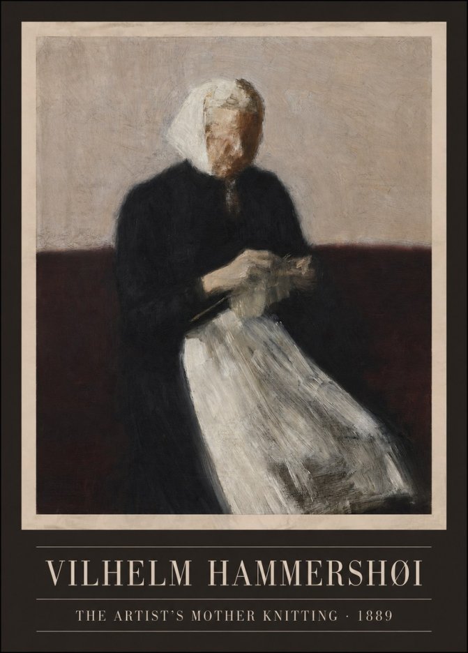 Vilhelm Hammershøi The Artist's Mother Knitting No3 - Poster