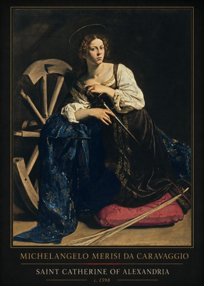 Michelangelo Merisi da Caravaggio Saint Catherine of Alexandria II No1 - Poster