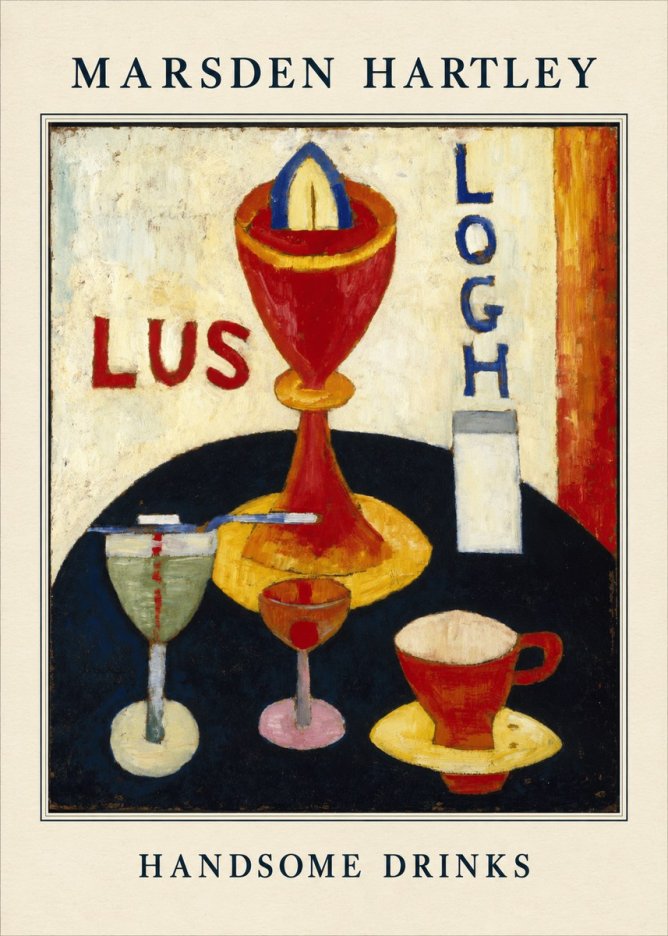 Marsden Hartley Handsome Drinks No4 - Poster