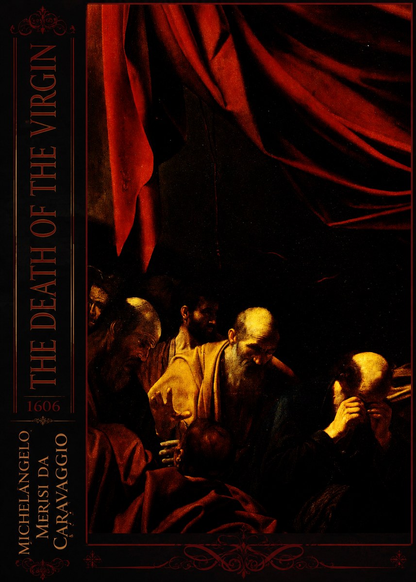 Michelangelo Merisi da Caravaggio The Death of the Virgin I No2 - Poster