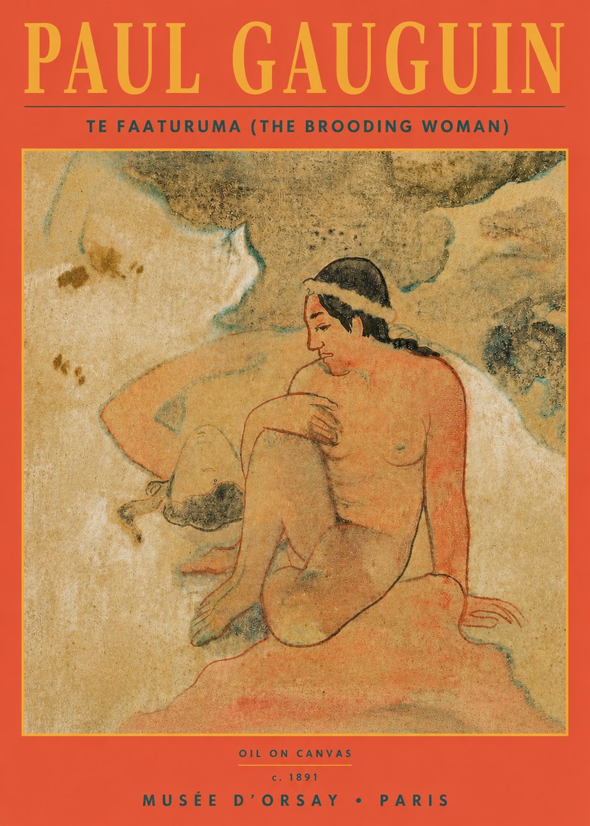 Paul Gauguin Te Faaturuma (the Brooding Woman) No3 - Poster