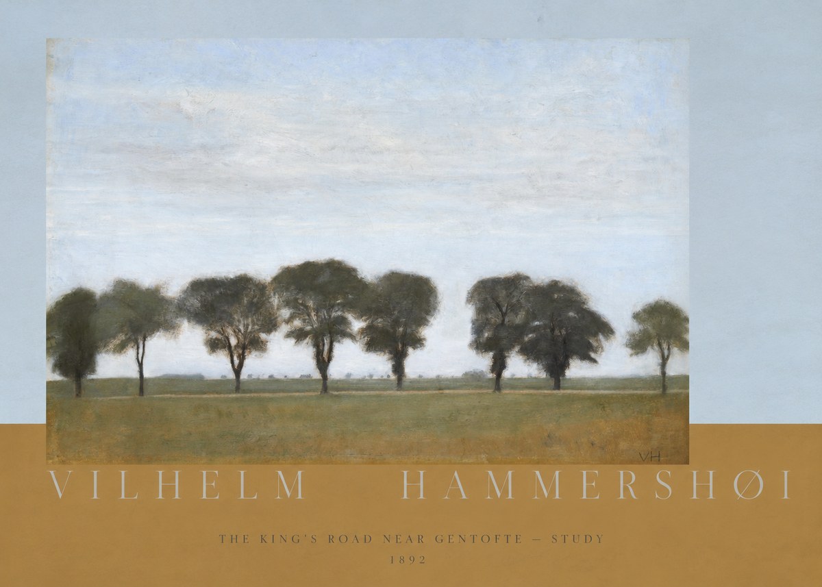 Vilhelm Hammershøi The King's Road Near Gentofte - Study No5 - Poster