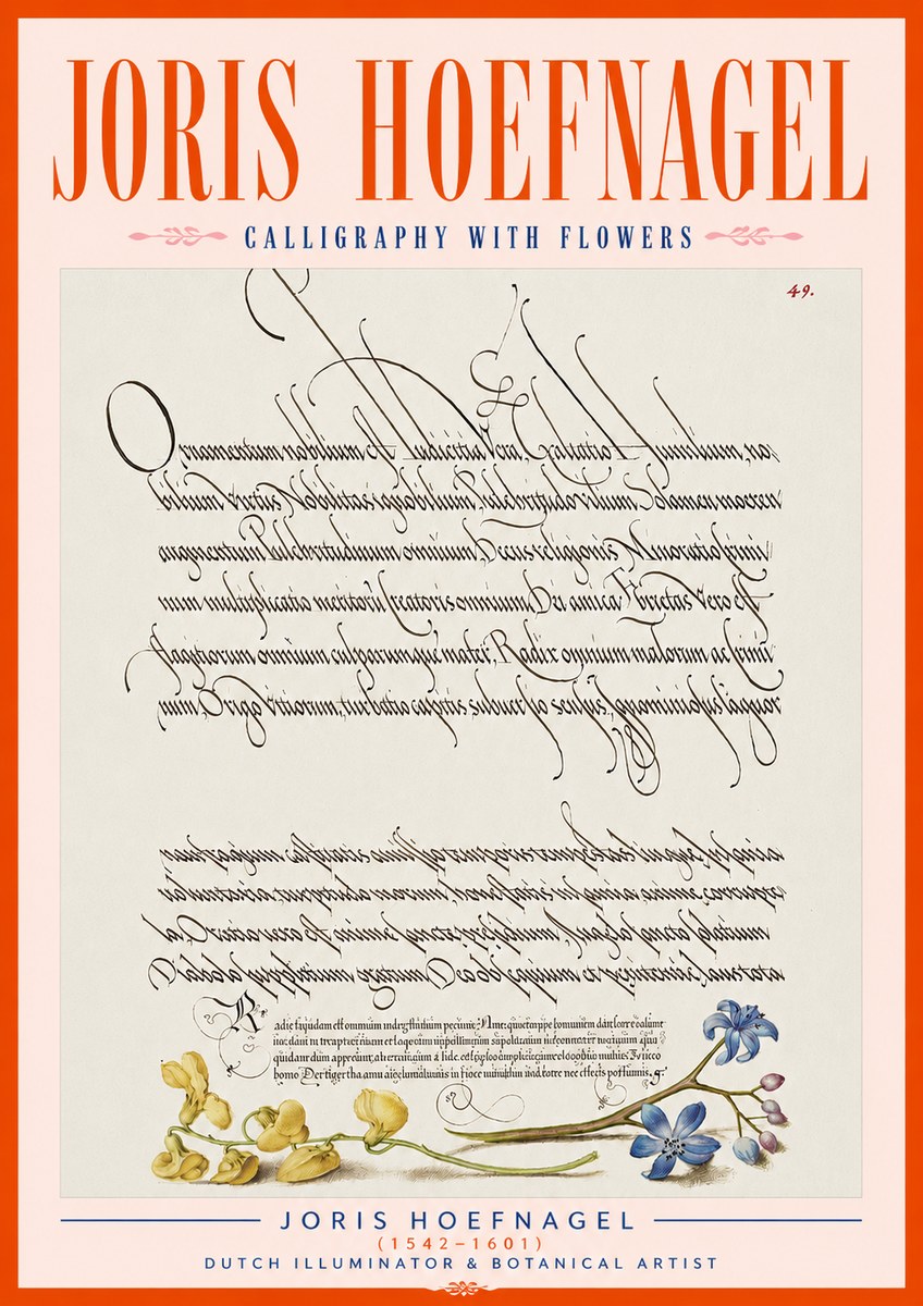 Joris Hoefnagel Calligraphy with Flowers No4 - Poster