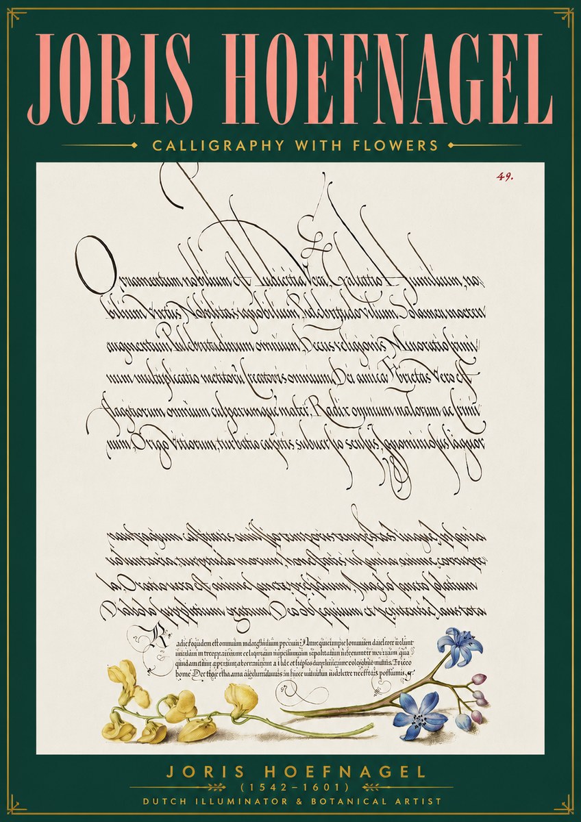 Joris Hoefnagel Calligraphy with Flowers No5 - Poster