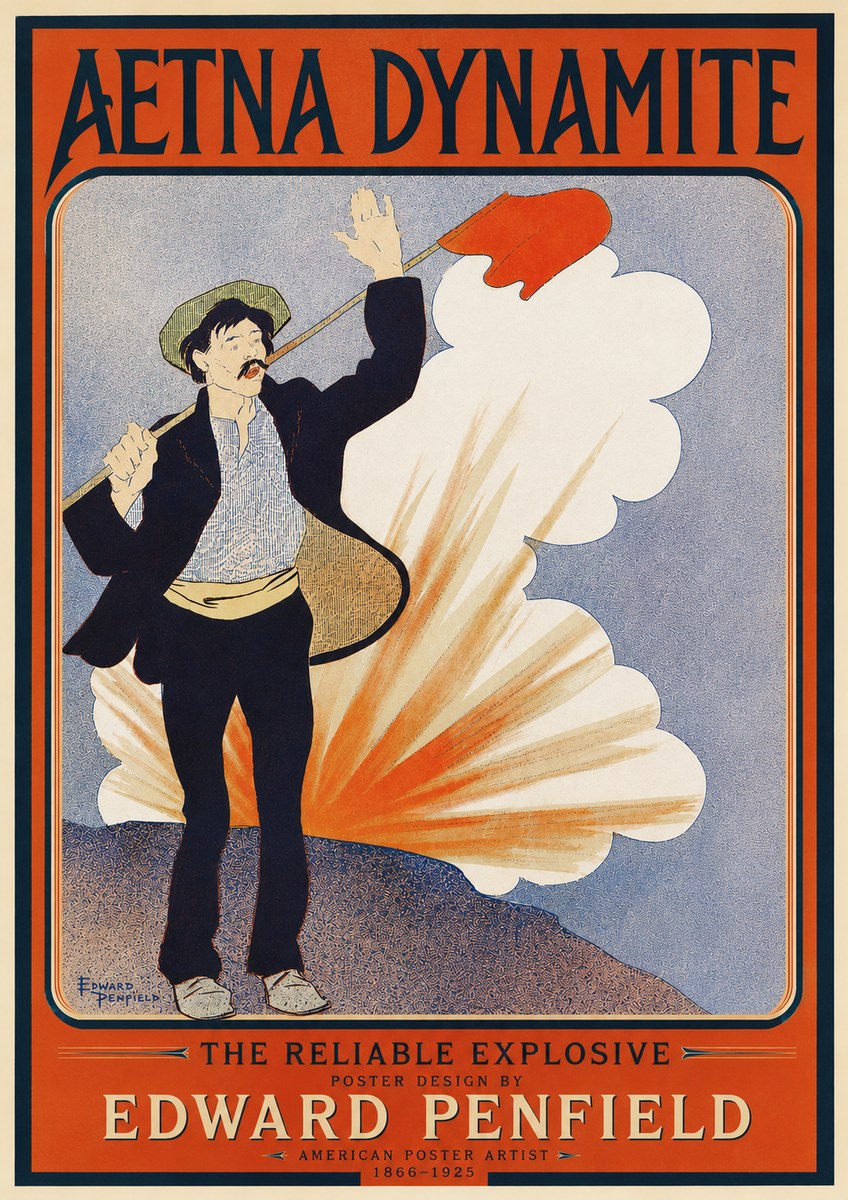 Edward Penfield Aetna Dynamite No4 - Poster