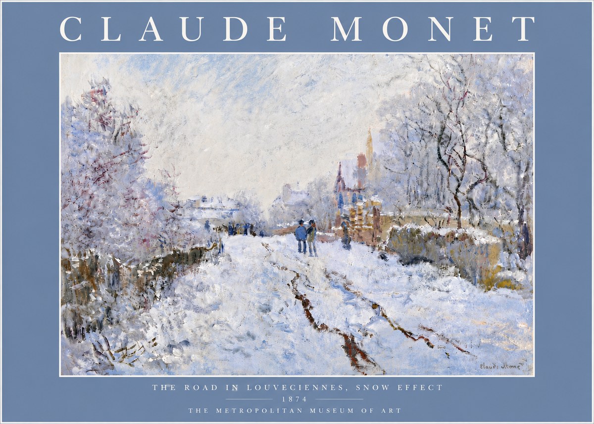 Monet The Road in Louveciennes, Snow Effect No6 - Poster
