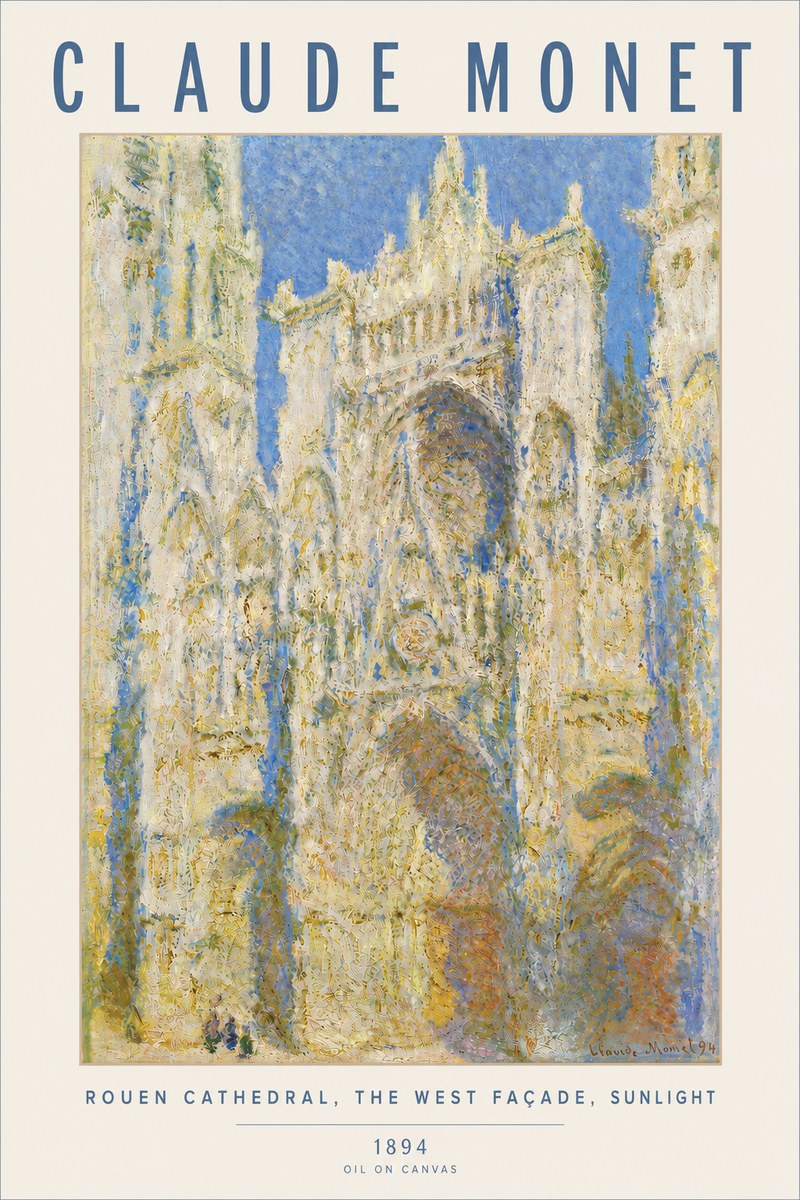 Monet Rouen Cathedral, the West Façade, Sunlight No4 - Poster