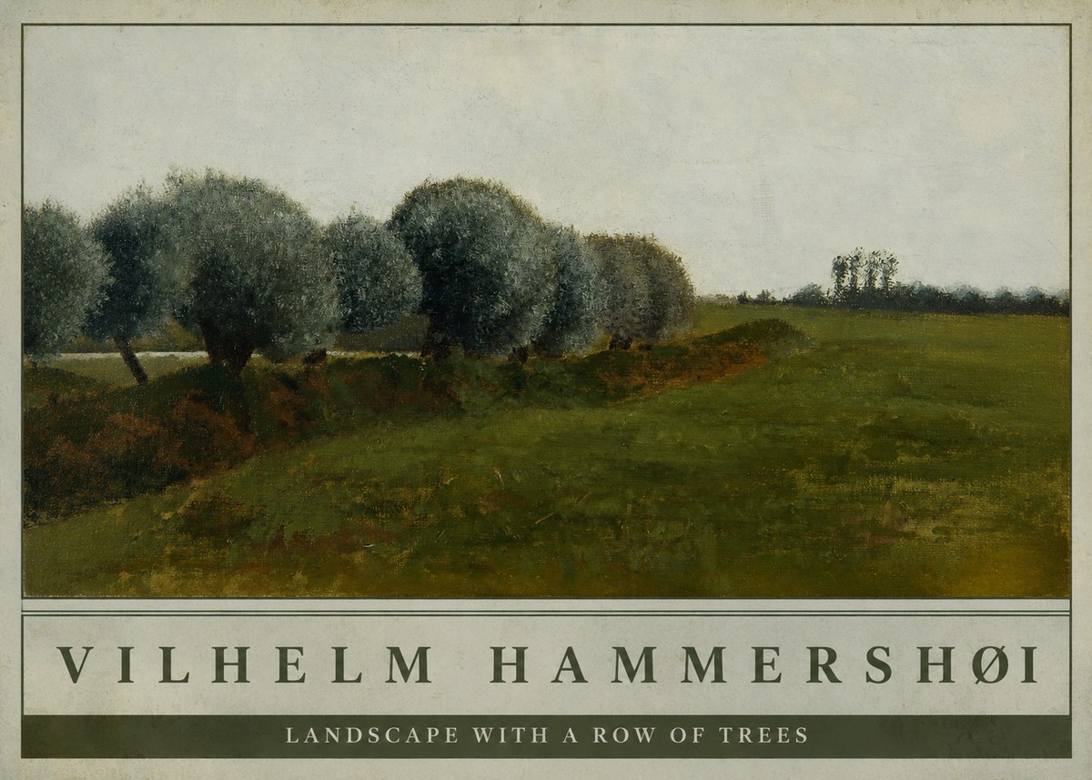 Vilhelm Hammershøi Landscape with a Row of Trees No4 - Poster