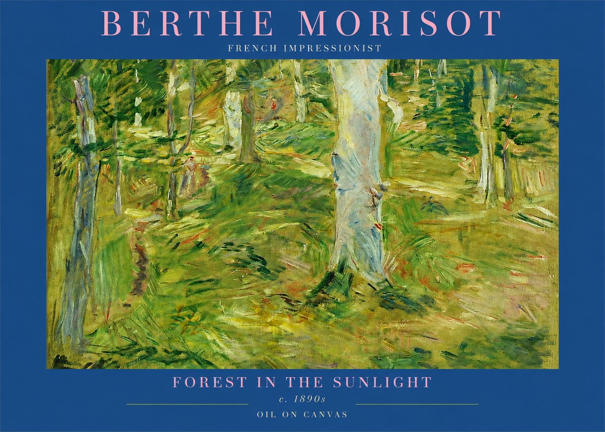 Berthe Morisot Forest in the Sunlight No2 - Poster