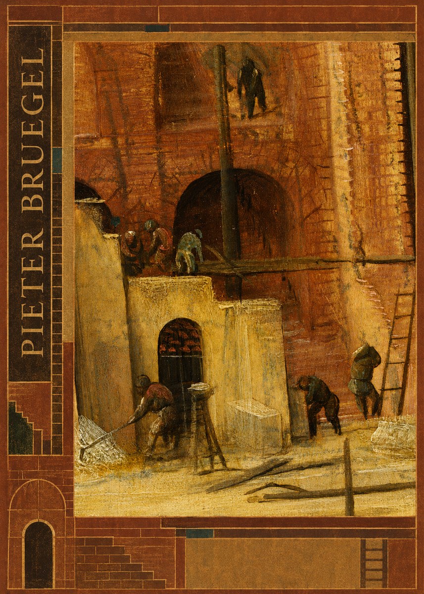 Pieter Bruegel The Tower of Babel XVI No2 - Poster