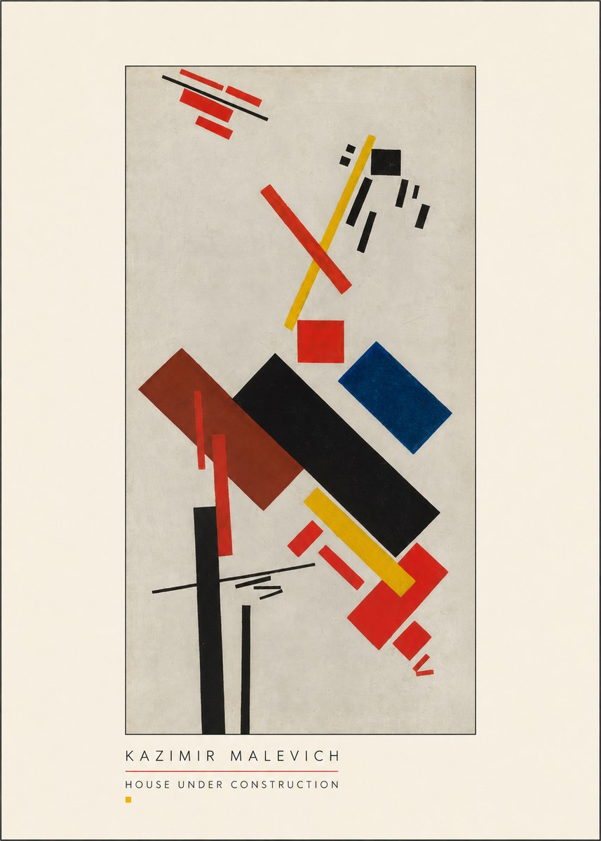 Kazimir Malevich House Under Construction No3 - Poster
