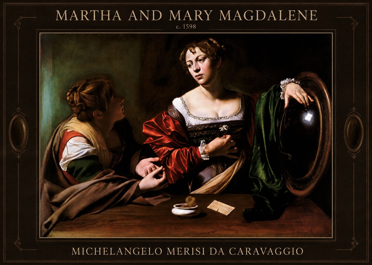 Michelangelo Merisi da Caravaggio Martha and Mary Magdalene No1 - Poster