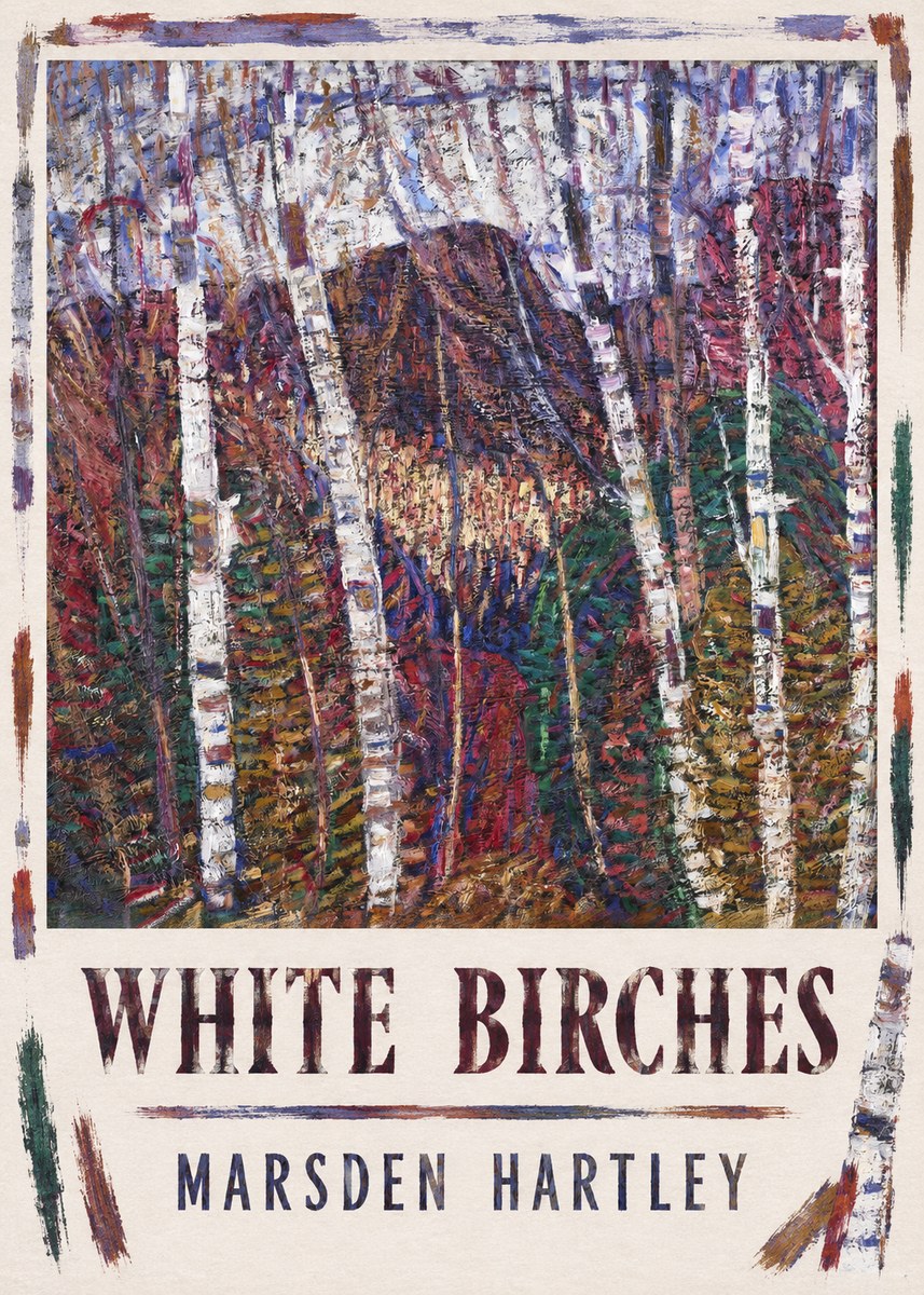 Marsden Hartley White Birches No3 - Poster